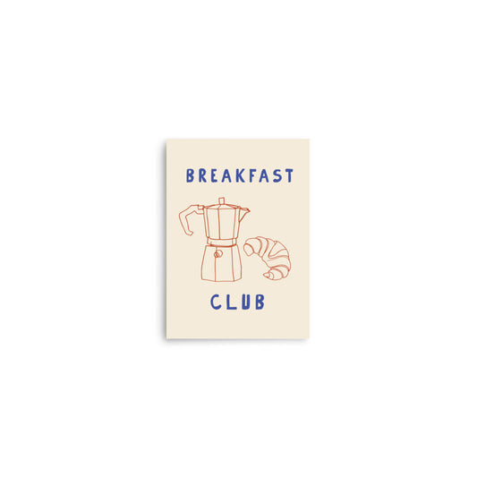 Breakfast Club - Kaffe och Croissant | Veska 5″×7″