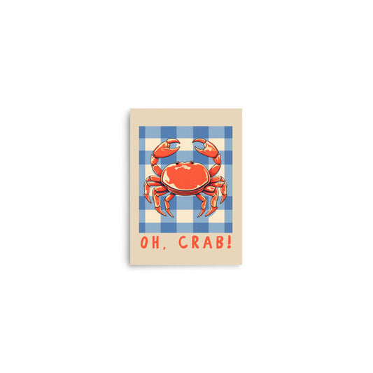 Oh, Crab! | Veska 5″×7″