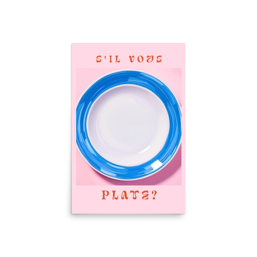 S'il Vous Plate? | Veska 20″×30″
