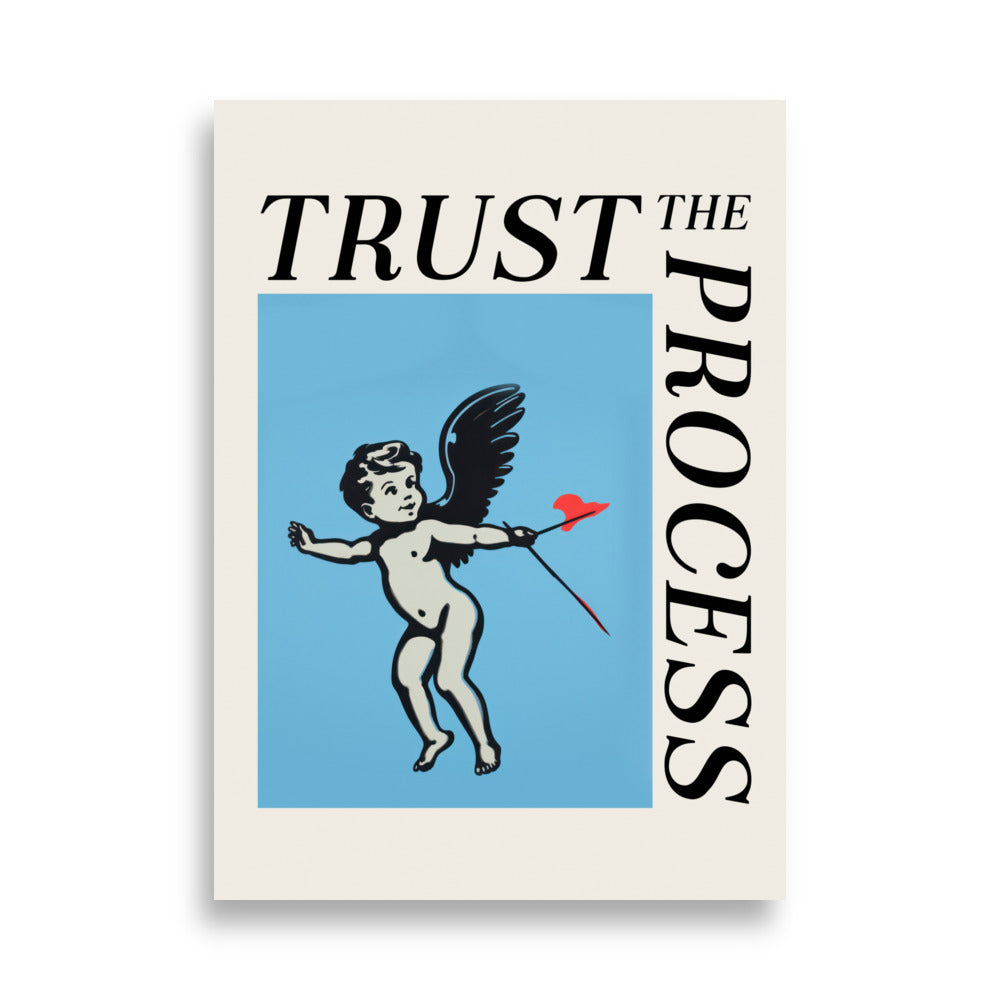 Trust the Process | Veska 50×70 cm