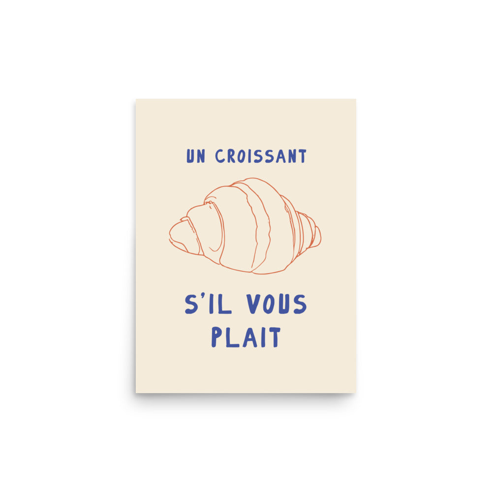 Un Croissant, s'il vous plait? | Veska 12″×16″